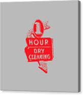 1 Hour Dry Cleaning Canvas Print