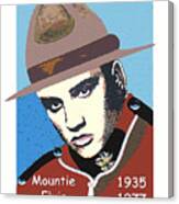 Mountie Elvis #1 Canvas Print