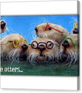 See Otters... #2 Canvas Print