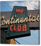 The Continental Club Sign An Historic South Congress Music Venu #1 Canvas Print