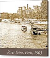 Boats In The Seine River, Paris, 1903, Vintage Photograph #3 Canvas Print