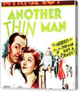 Another Thin Man 1939 Canvas Print