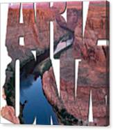 Arizona Typography - River Through Horseshoe Bend Canvas Print