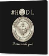Bitcoin Symbol Hodl Quote Typography Canvas Print