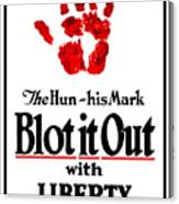 Blot It Out With Liberty Bonds Canvas Print