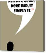 Change Is Not Bad - Mad Men Poster Don Draper Quote Canvas Print