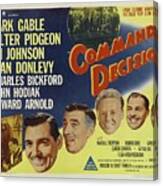Clark Gable Movie Poster Command Decision Canvas Print