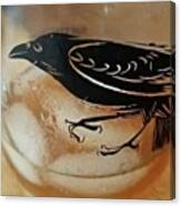 Coffee, Tea Or Crow? #thirstythursday Canvas Print
