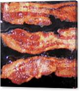 Nothing Smells As Good As Sizzling Bacon Canvas Print