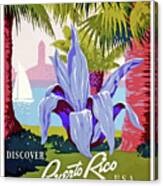 Discover Puerto Rico, Vintage Travel Poster Canvas Print