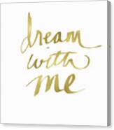 Dream With Me Gold- Art By Linda Woods Canvas Print