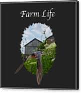 Farm Life Canvas Print
