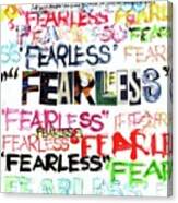 Fearless Canvas Print