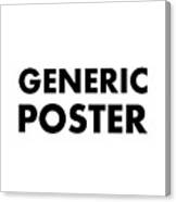 Generic Poster Canvas Print