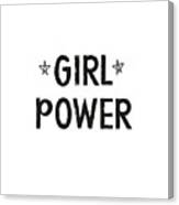 Girl Power- Design By Linda Woods Canvas Print