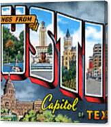 Greetings From Austin Capitol Of Texas Postcard Image Canvas Print