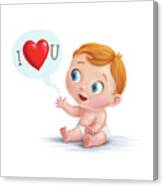 I Love You Baby Canvas Print