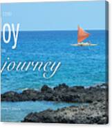 Joy In The Journey Canvas Print