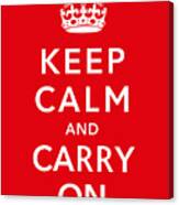 Keep Calm And Carry On Canvas Print