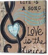 Life Is A Song Canvas Print