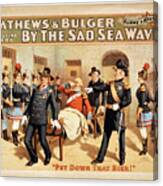 Mathews And Bulger Presenting By The Sad Sea Waves Canvas Print