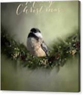 Merry Christmas Chicadee 1 Canvas Print