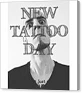 New Tattoo Day 😳🙌✍🏼 #new Canvas Print