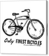 Only Finest Bicycles Canvas Print