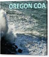 Oregon Coast Splash Canvas Print