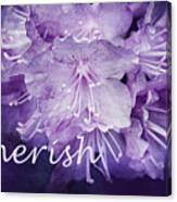 Purple Rhododendron Inspirational Print Canvas Print