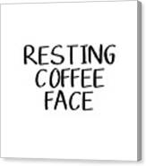 Resting Coffee Face-art By Linda Woods Canvas Print