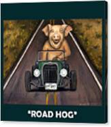 Road Hog With Lettering Canvas Print