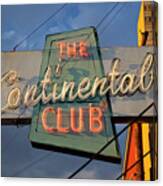 The Continental Club Sign, An Historic South Congress Music Venu Canvas Print