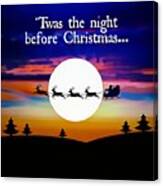 Twas The Night Before Christmas Canvas Print
