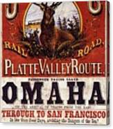 Union Pacific Rail Road - Platte Valley Route Inauguration - Vintage Advertising Poster Canvas Print