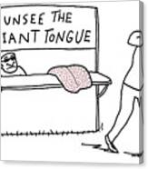 Unsee The Giant Tongue Canvas Print