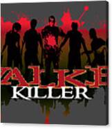 Walker Killer Canvas Print