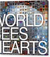 World Sees Hearts Canvas Print