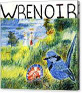 Wrenoir Canvas Print