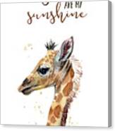 You Are My Sunshine Giraffe Canvas Print