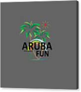 Aruba Fun Canvas Print