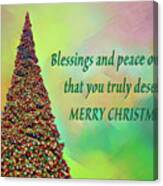 Blessings And Peace Of Mind That You Truly Deserve 4 Canvas Print