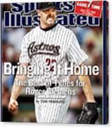 Bringing It Home The Best Of Times For Roger Clemens Sports Illustrated Cover Canvas Print