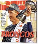 Broncos Super Bowl 50 Champions Sports Illustrated Cover Canvas Print
