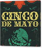 Cinco De Mayo - Mexican Holiday Vintage Canvas Print
