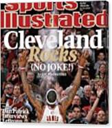 Cleveland Cavaliers Lebron James... Sports Illustrated Cover Canvas Print