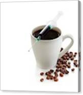 Coffee Cup With Beans And A Syringe Canvas Print