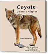 Coyote Ultimate Adaptor Canvas Print