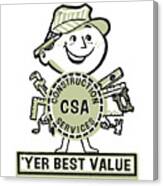 Csa Construction Services Year Best Value Canvas Print