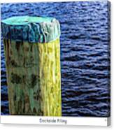 Dockside Piling Canvas Print